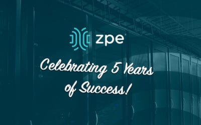 ZPE Systems: Celebrating 5 Years of Success!