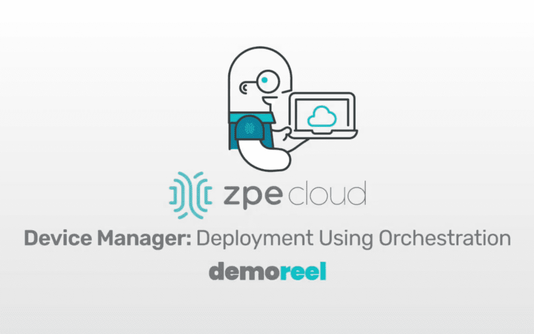 Demo: Orchestrate Branch Network Devices Using Nodegrid