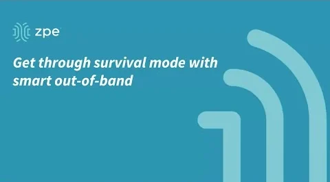 Get Through Survival Mode with Smart Out-of-Band