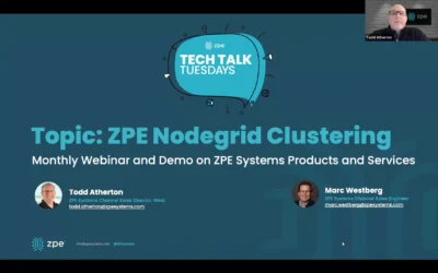 Centralized Fleet Management with Device Clustering – Tech Talk Tuesday from ZPE Systems