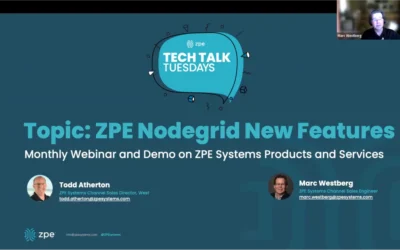 New Features in Nodegrid OS 6.0 – Tech Talk Tuesdays from ZPE Systems