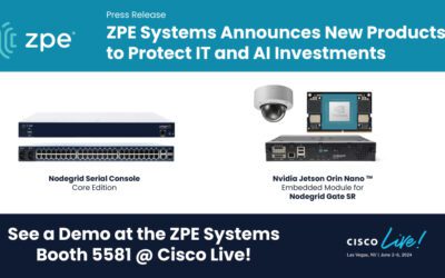 ZPE Systems Unveils IT Resilience Products at Cisco Live, Including Solution to Protect AI Investments