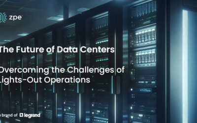 The Future of Data Centers: Overcoming the Challenges of Lights-Out Operations